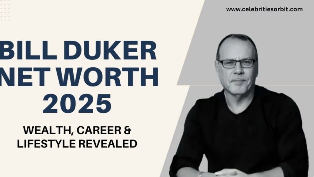 Bill Duker Net Worth 2025: How Rich Is He